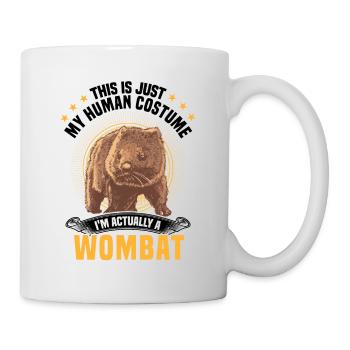 Nur ein Wombat Kostüm Australien Beuteltier - Tasse - Weiß - Rechts