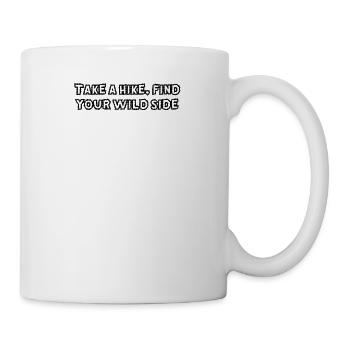 Hiking - Take a hike, find your wild side - Mug - white - Right