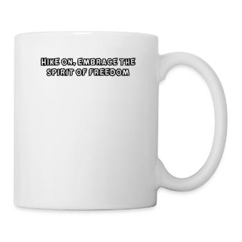Wandern - Hike on, embrace the spirit of freedom - Mug - white - Right