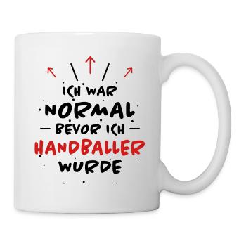 Handball Spruch Sport Lustiges Handballer Geschenk - Tasse - Weiß - Rechts