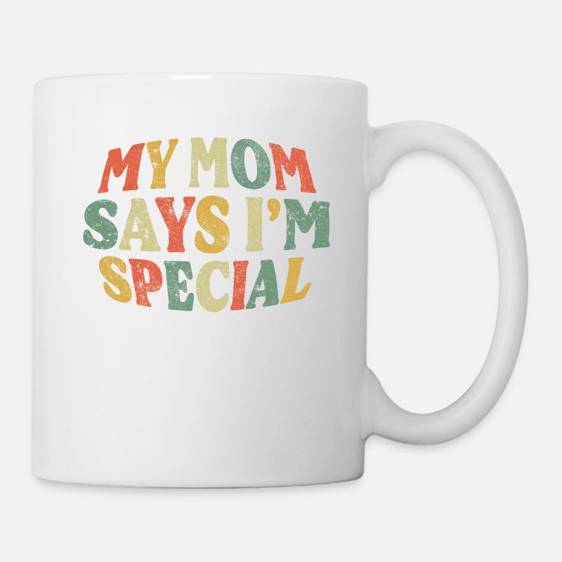 Ma mère dit que je suis spéciale - Mug blanc - blanc
