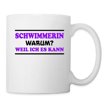 Schwimmerin Spruch Schwimmen Schwimmerin Geschenk - Tasse - Weiß - Rechts