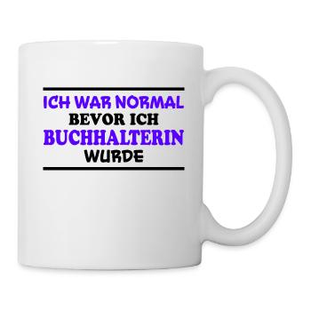 Buchhalterin Spruch Lustiges Buchhalterin Geschenk - Tasse - Weiß - Rechts