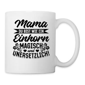 Magisch und unersetzlich: Mama (schwarz) - Tasse - Weiß - Rechts