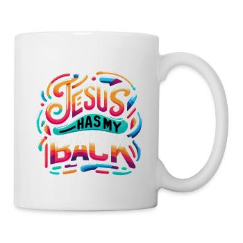 Jesus Has My Back 24 - Tasse - Weiß - Rechts