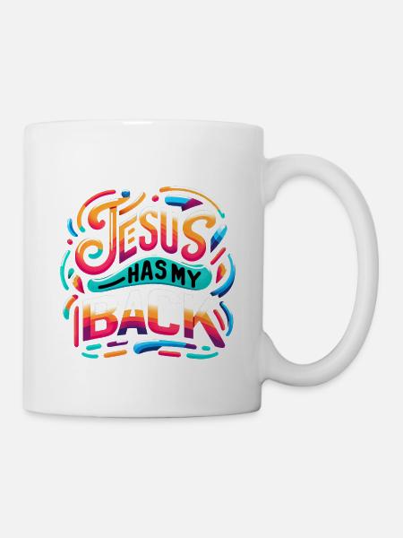 Jesus Has My Back 24 - Tasse - Weiß