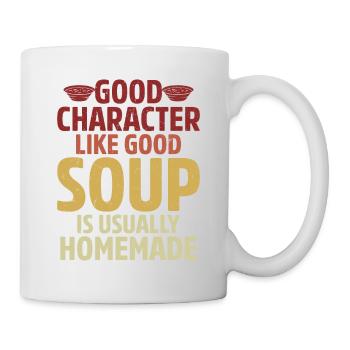 Bon caractère comme une bonne soupe est généralement faite maison - Mug blanc - blanc - Droite