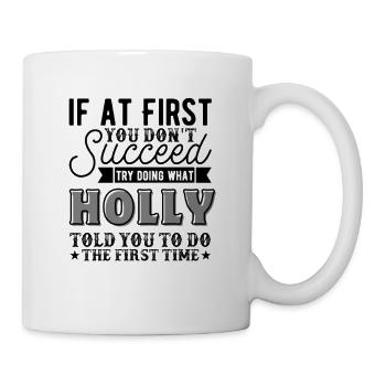 Holly nom prénom amusant dire cadeau - Mug blanc - blanc - Droite