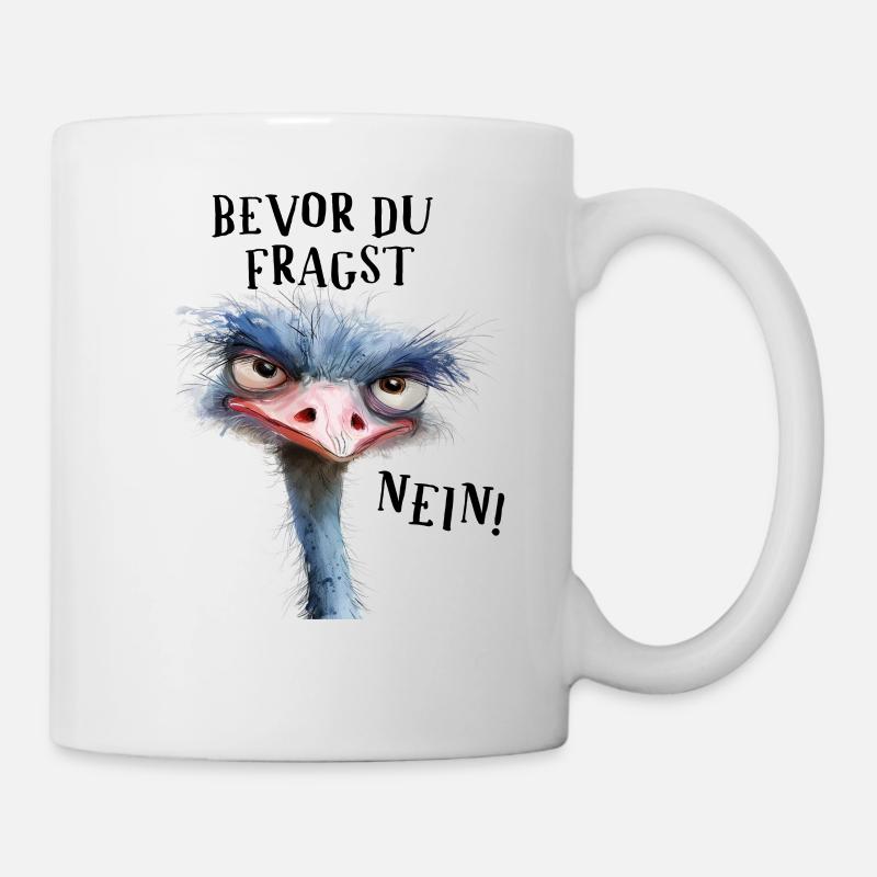 Avant que vous ne posiez la question, non ! Oiseau Autruche - Mug blanc - blanc
