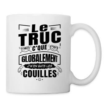 Je M'en Bats Les Couilles - Phrase Drôle Provoc - Mug blanc - blanc - Droite