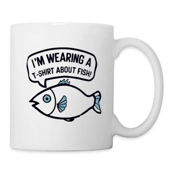POISSON. JE PORTE UN T-SHIRT SUR LE THÈME DU POISSON - Mug blanc - blanc - Droite