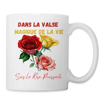 "Les Roses, un symbole de la beauté de la vie" - Mug blanc - blanc - Droite