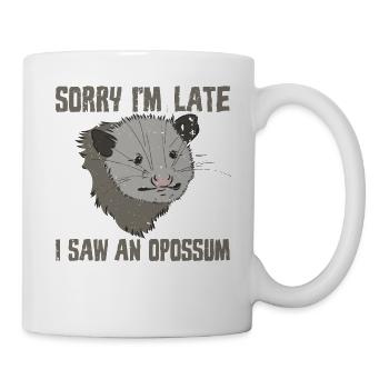 Opossum opossum drôle désolé je suis en retard - Mug blanc - blanc - Droite