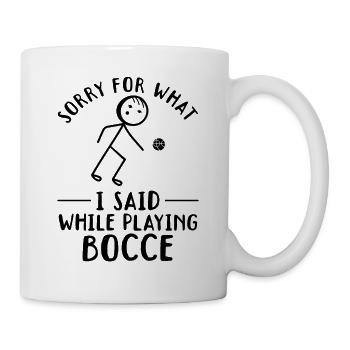 Funny Boccia - Désolé pour ce que j’ai dit en jouant - Mug blanc - blanc - Droite