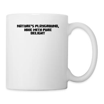 Hiking - Nature's playground, hike with pure - Mug - white - Right