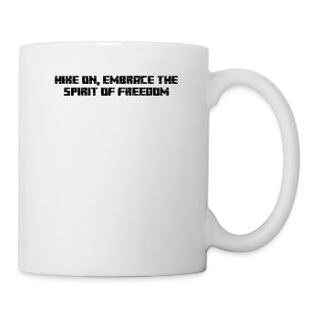 Wandern - Hike on, embrace the spirit of freedom - Mug - white - Right