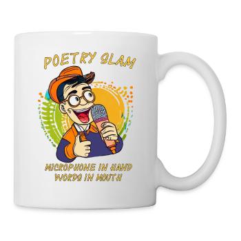 POETRY SLAM MICROPHONE IN HAND WORDS - Tasse - Weiß - Rechts
