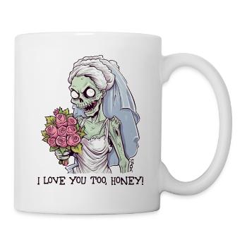 Ich liebe dich auch, Schatz, Zombie-Braut Rosen - Tasse - Weiß - Rechts
