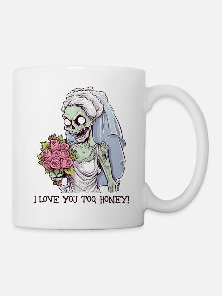 Ich liebe dich auch, Schatz, Zombie-Braut Rosen - Tasse - Weiß