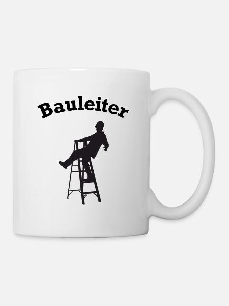 Bauleiter Stehleiter Baustelle Baustellen Leiter - Tasse - Weiß