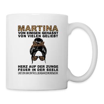 Martina Gehasst Geliebt Großes Mundwerk - Tasse - Weiß - Rechts