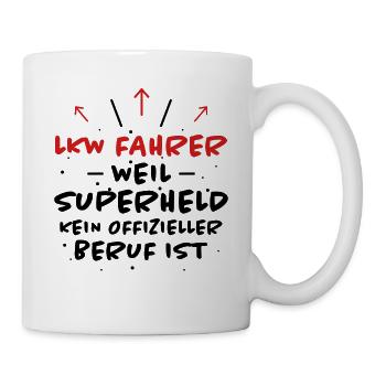 LKW Fahrer Spruch Job Lustiges LKW Fahrer Geschenk - Tasse - Weiß - Rechts