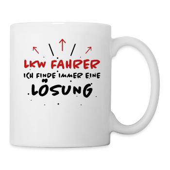 LKW Fahrer Spruch Job Lustiges LKW Fahrer Geschenk - Tasse - Weiß - Rechts