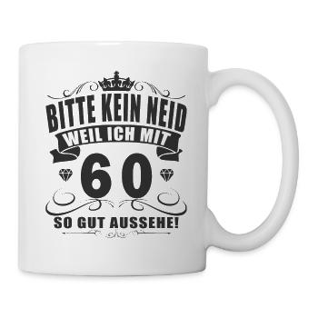 60. Geburtstag Geschenk 60 Jahre Spruch - Tasse - Weiß - Rechts