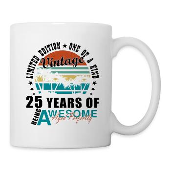 25th Birthday Saying Gift - Mug - white - Right
