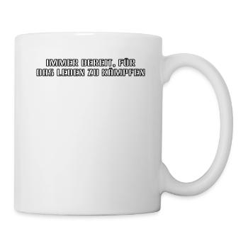 Fire Brigade - Always ready to fight for life. - Mug - white - Right
