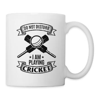 Cricket Player - Do not disturb I am playing Crick - Tasse - Weiß - Rechts