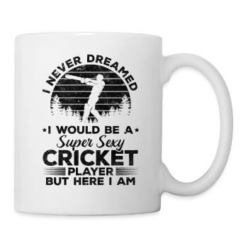 Je n’ai jamais rêvé que je serais un cricket super sexy Pl - Mug blanc - blanc - Droite