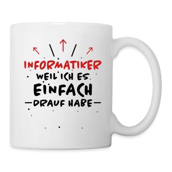 Informatiker Spruch Lustige Programmierer Geschenk - Tasse - Weiß - Rechts