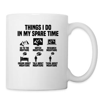 Dinge die ich in meiner Freizeit mache Berge - Tasse - Weiß - Rechts