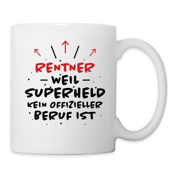 Rentner Spruch Rente Ruhestand Rentner Geschenk - Tasse - Weiß - Rechts