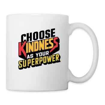 Choisissez la gentillesse comme impression artistique de votre superpouvoir - Mug blanc - blanc - Droite