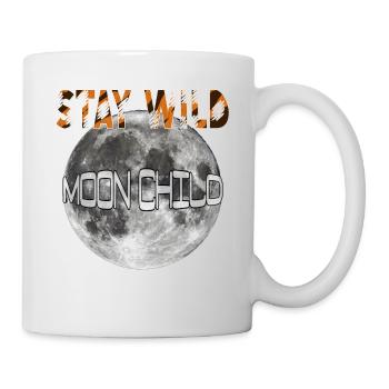 Stay wild Moonchild - Tasse - Weiß - Rechts