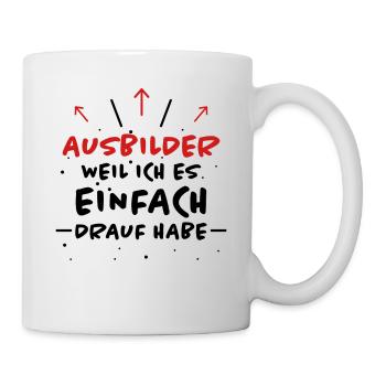 Ausbilder Spruch Beruf Lustiges Ausbilder Geschenk - Tasse - Weiß - Rechts