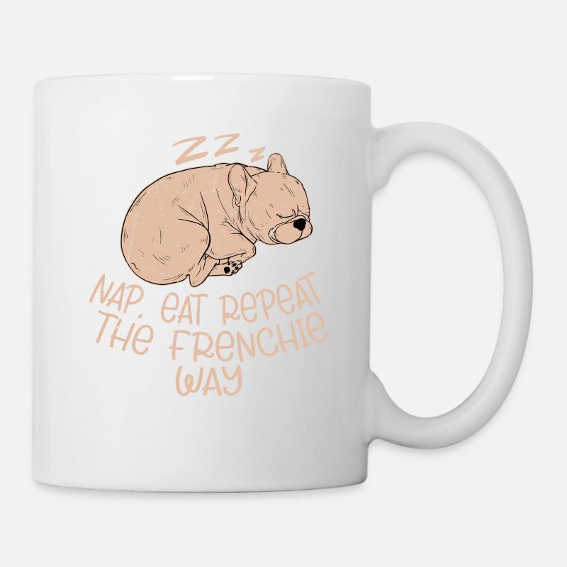 Nap Eat Repeat The Frenchie Way Bouledogue Français Chien - Mug blanc - blanc