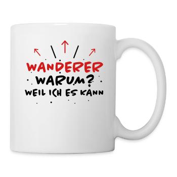 Wanderer Spruch Wandern Lustiges Wanderer Geschenk - Tasse - Weiß - Rechts