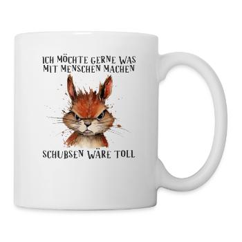 Ich möchte gerne was mit Menschen machen - Tasse - Weiß - Rechts