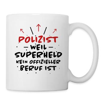 Polizist Spruch Polizei Lustiges Polizist Geschenk - Tasse - Weiß - Rechts