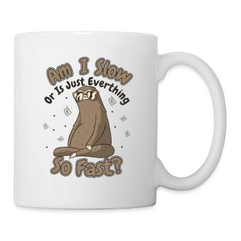 Or Is Just Everything So Fast Pilosa Folivora - Mug - white - Right