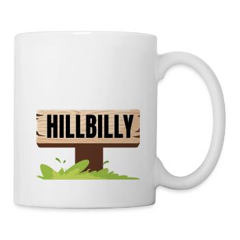 Unterstützen Sie Ihren lokalen Hillbilly - Tasse - Weiß - Rechts