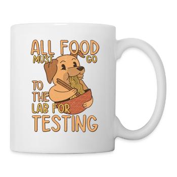 Tous les aliments doivent aller au laboratoire pour être testés par le propriétaire Labr - Mug blanc - blanc - Droite