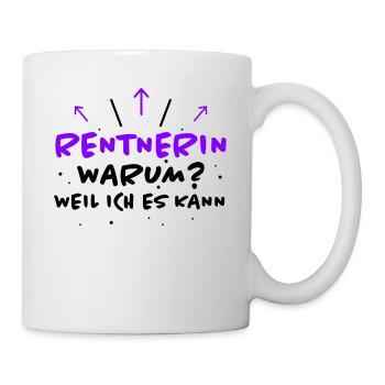 Rentnerin Spruch Ruhestand Oma Rentnerin Geschenk - Tasse - Weiß - Rechts