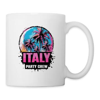 Italien Party Crew Urlaub Spruch - Tasse - Weiß - Rechts