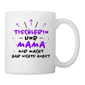 Tischlerin Spruch Schreinerin Tischlerin Geschenk - Tasse - Weiß - Rechts