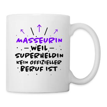 Masseurin Spruch Beruf Lustiges Masseurin Geschenk - Tasse - Weiß - Rechts