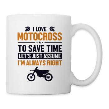 Motocross-Liebhaber Nehmen wir an, ich habe Recht Motorrad - Tasse - Weiß - Rechts